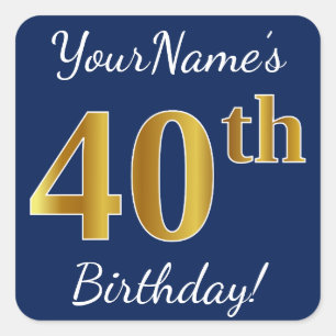 青、フェイク金ゴールド40歳の誕生日+名前をカスタムする スクエアシール