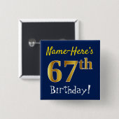 青、フェイク金ゴールド67番目の誕生日、名前をカスタムする付き 缶バッジ (正面&裏面)
