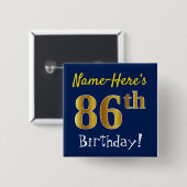 青、フェイク金ゴールド86番目の誕生日、名前をカスタムする付き 缶バッジ (正面&裏面)