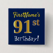 青、フェイク金ゴールド91番目の誕生日、名前をカスタムする付き 缶バッジ (正面)