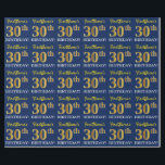 青、模造金ゴールド見る"30th BIRTHDAY" ラッピングペーパー<br><div class="desc">このラッピング紙デザインは、「FirstName's 30th BIRTHDAY!」のようなメッセージを備え、「30th」は金ゴールドのような色の外観を持つフェイク/模倣ののような。名前は青カスタマイズで、背景は青。それは誰かの30歳の誕生日の贈り物をラッ与えプするときに使用されるかもしれない。[～Z0000181]</div>