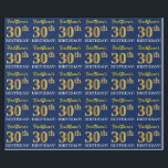 青、模造金ゴールド見る"30th BIRTHDAY" ラッピングペーパー<br><div class="desc">このラッピング紙デザインは、「FirstName's 30th BIRTHDAY!」のようなメッセージを備え、「30th」は金ゴールドのような色の外観を持つフェイク/模倣ののような。名前は青カスタマイズで、背景は青。それは誰かの30歳の誕生日の贈り物をラッ与えプするときに使用されるかもしれない。[～Z0000181]</div>