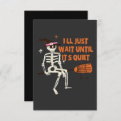 静かなスケルトンになるまで待おもしろい不気味つ サンキューカード (正面/裏面)