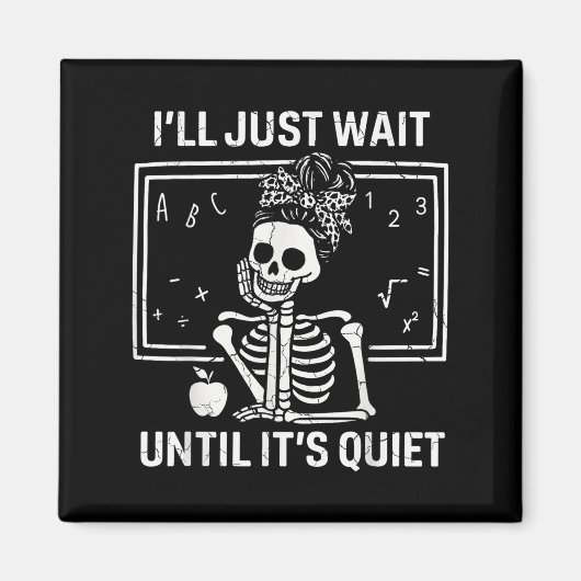 静かなスケルトンの先生部屋まで待つ マグネット (正面)