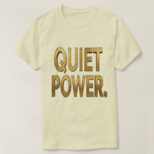 静かな力 ゴールデン Tシャツ