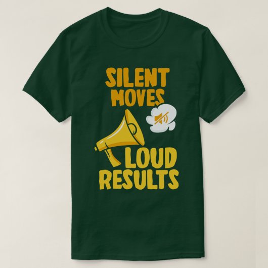 静かな動きが大きな結果をもたらす1 Tシャツ (デザイン正面)