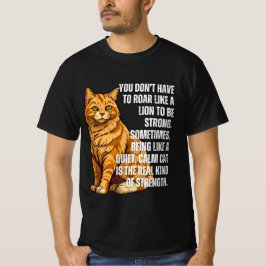 静かな強さ – 落ち着いた猫やる気を起こさせるT型 Tシャツ