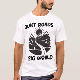 静かな道 大きな世界 ソロトラベル Tシャツ