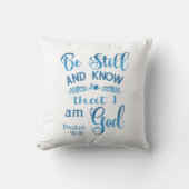 静かにして、わたしが神であることを知れ。 聖書の言葉 クッション (正面)