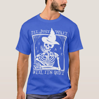 静かになるまで待ちます ハロウィン先生用 Tシャツ