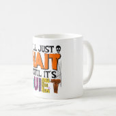 静かになるまで待つ – 面白いハロウィーン コーヒーマグカップ (正面右)