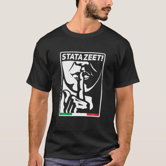 静かにスタタゼットアメリカおもしろい人イタリアン Tシャツ (正面)