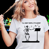 静かにTシャツになるまで待つ Tシャツ