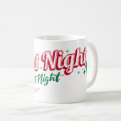 "静か夜=完璧な夜" -フェスティバルと居心地の良い コーヒーマグカップ (正面右)