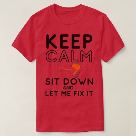 静保かに座って私に修正おもしろい2 Tシャツ (デザイン正面)