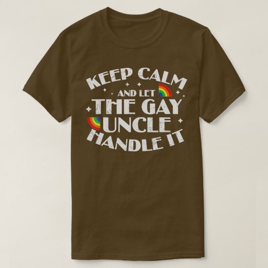 静保かに、ゲイの叔父にそれを取り扱うLGBT Pri Tシャツ (デザイン正面)