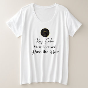 静保かに。集中し続ける。バー試験。 プラスサイズTシャツ