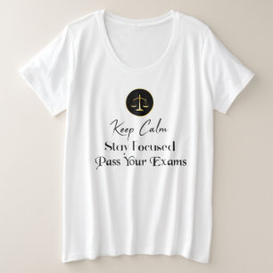 静保かに。集中し続ける。司法試験に合格する プラスサイズTシャツ