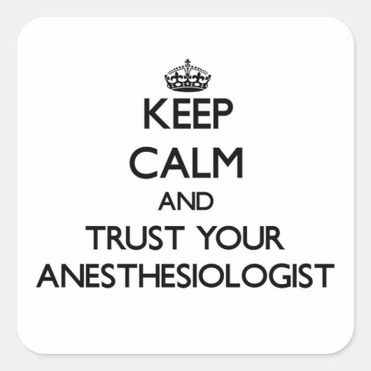 静保か自分の麻酔科医を信頼 スクエアシール (正面)
