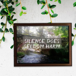 静寂は橋のポスターに害を及ぼすことはめったにない ポスター