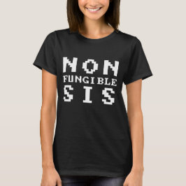 非代替可能姉妹 - 非代替性トークン Tシャツ