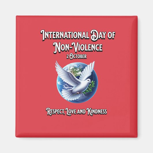 非国際的暴力の日。尊重 マグネット (正面)