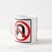 非常おもしろいNo Uターン標識コーヒーカップ コーヒーマグカップ (正面左)