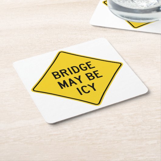 非常にクラシックおもしろいブリッジは氷のサインかもしれない スクエアペーパーコースター (アングル)