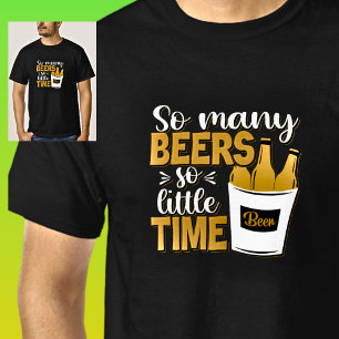 非常に多くのビールがブラック上の時間の少ないボトル Tシャツ