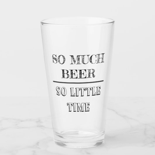 非常に多くのビールほとんど時間のおもしろいことわざ タンブラーグラス (正面)