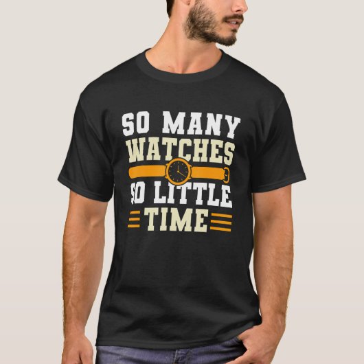 非常に多くの時計は、非常に少し時間の時計職人Horologi Tシャツ (正面)