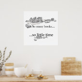 非常に多くの本、非常に少ない時間のポスター ポスター (キッチン)