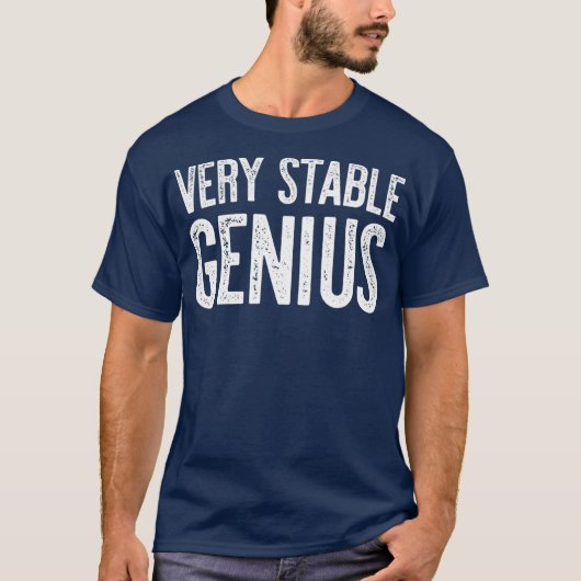非常に安定した天才の政治的贈り物 Tシャツ (正面)