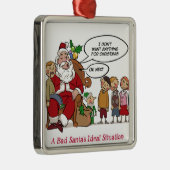 非常に平均サンタの理想的な状況おもしろい メタルオーナメント (右)