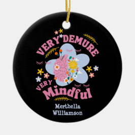 非常に控えめな非常に心を込めたフローラの幸福 セラミックオーナメント