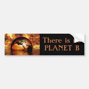 "非常に熱い地球が付いている惑星B"がありません バンパーステッカー