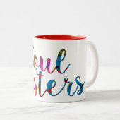 非常に特別な**ソウルシスター**2トーンのコーヒー ツートーンマグカップ (正面右)