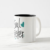 非常に特別な**ソウルシスター**2トーンのコーヒー ツートーンマグカップ (正面右)