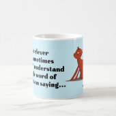 非常に賢ユーモアのあるい:自己自信引用文 コーヒーマグカップ (中央)