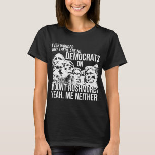 非民主党山ルシュモア保守党 Tシャツ
