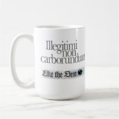 非Illegitimiのカーボランダムのコーヒー・マグ コーヒーマグカップ (左)