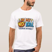 面白いおじいちゃん In My No Era お孫さん以外は除外 レトロ Tシャツ (正面)