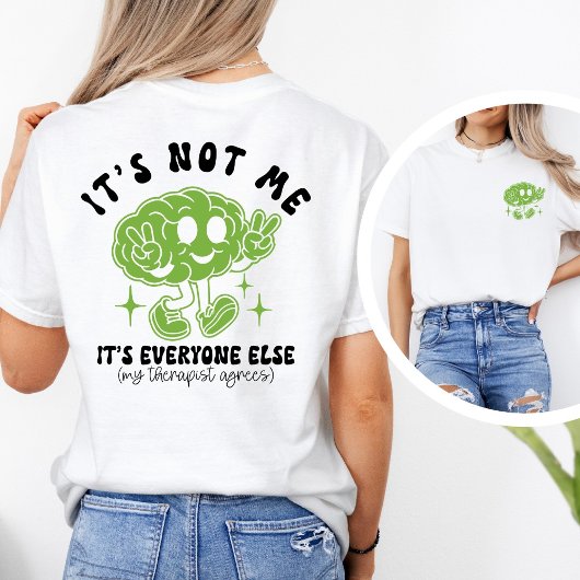 面白いかわいいメンタルヘルスの名言と脳のグラフィック Tシャツ