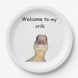 面白いアヒルのミーム – “Welcome to My Crib” かわいいアニマル ペーパープレート
