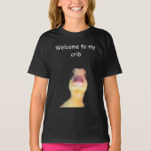 面白いアヒルのミーム – “Welcome to My Crib” かわいいアニマル Tシャツ (正面)