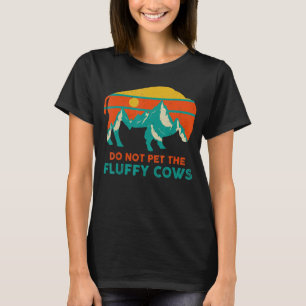 面白いアメリカバイソンTシャツ フワフワしてるから触らないでね Tシャツ
