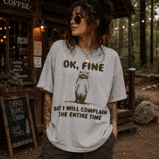 面白いアライグマの不満のミーム Tシャツ