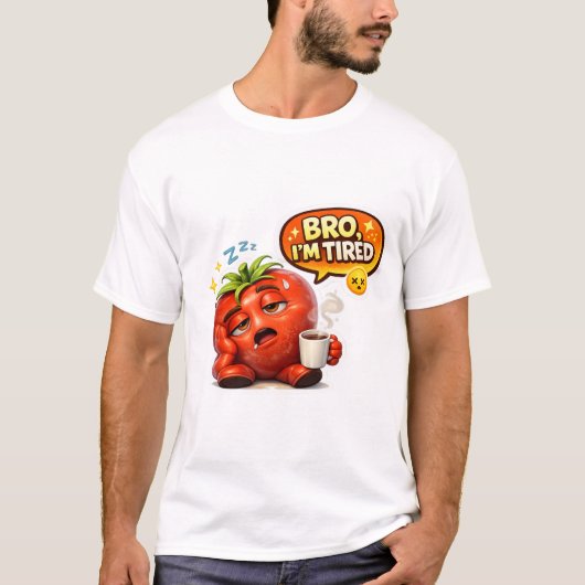 面白いイチゴのグラフィックTシャツ "兄弟、疲れたよ" Tシャツ (正面)
