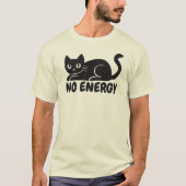 面白いエネルギー切れ黒猫イラスト Tシャツ (正面)