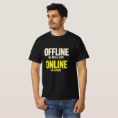 面白いオフラインオンラインガー Tシャツ (正面フル)